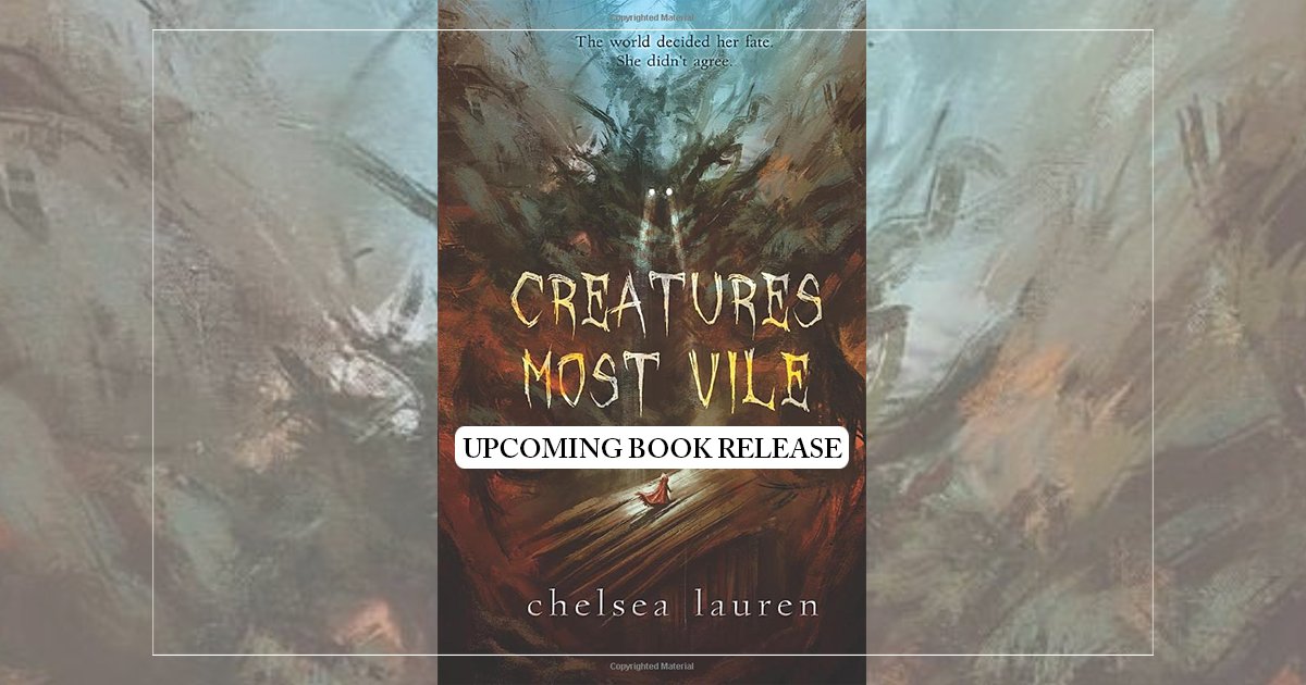 creatures-most-vile-chelsea-lauren-book-review-featured-image